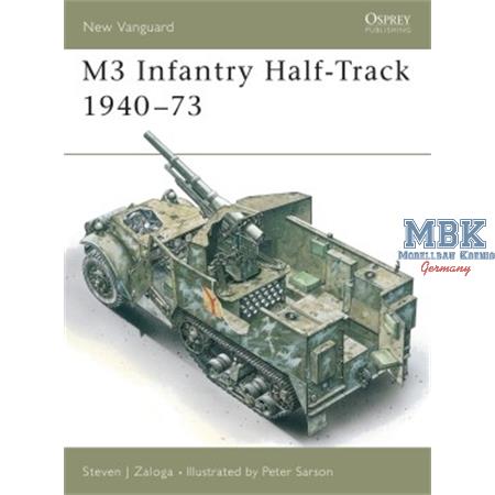 M3 Infantry Half-Track 1940–73