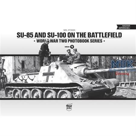 SU-85 and SU-100 on the Battlefield 3 - Vol.9