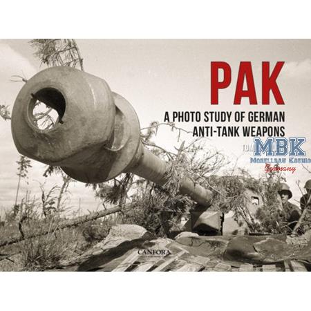 PAK: A Photo Study of German Anti-Tank Weapons