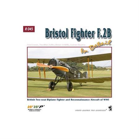 Red Line Band 45 \'Bristol Fighter F2B in Detail\"
