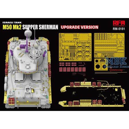 M50 Mk.2 Super Sherman (M4A4) UPGRADE VERSION