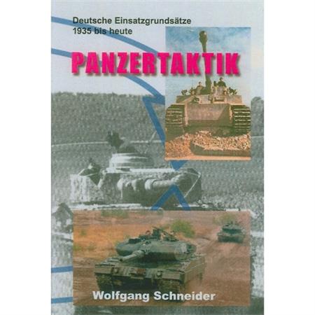 Panzertaktik: dtsch.Einsatzgrundsätze 1935 - heute