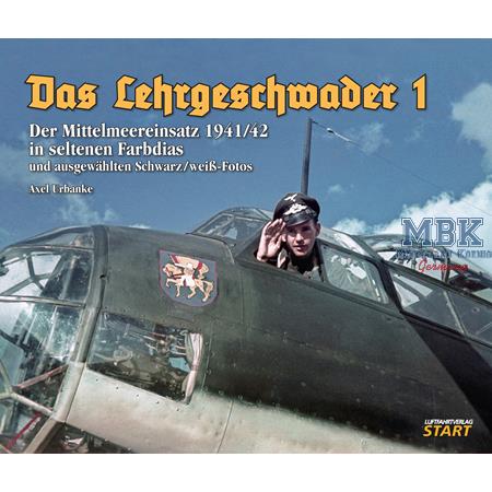 Das Lehrgeschwader 1 - Der Mittelmeereinsatz 41/42