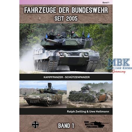 Fahrzeuge der Bundeswehr seit 2005 - Band 1
