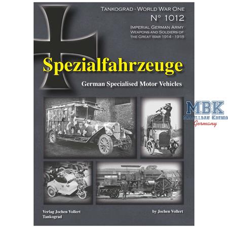WWI Spezial - Spezialfahrzeuge  German Specialised