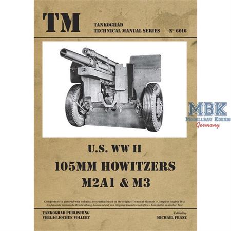Technical Manual U.S. WW II 105MM HOWITZERS M2A1 &