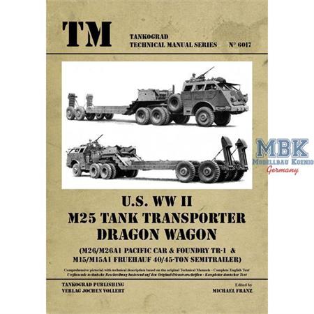 Technical Manual U.S. WW II M25 Tank Transporter D