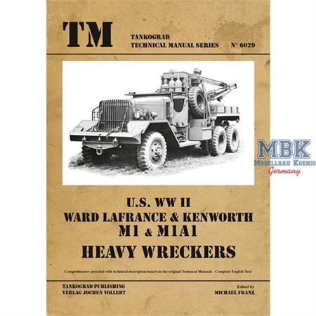 Ward LaFrance / Kenworth M1 M1A1 Heavy Wreckers