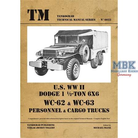 U.S. WW II Dodge WC62-WC63 6x6 Trucks
