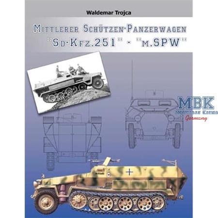 Mittlerer Schützen-Panzerwagen Sd.Kfz.251- m.SPW