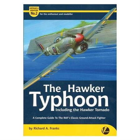 The Hawker Typhoon Including the Hawker Tornado