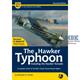 The Hawker Typhoon. A Complete Guide