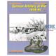 German Artillery At War 1939-45 \"Vol. 1\"