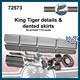 King Tiger details & dented skirts (1:72)