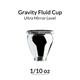 Ultra Mirror-Level Cup 1/10 OZ