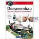 Dioramenbau