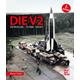 Die V2 - Entwicklung, Technik, Einsatz