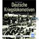 Deutsche Kriegslokomotiven 1939 bis 1945