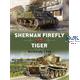 Duel: Sherman Firefly vs Tiger - Normandy 1944