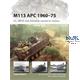 M113 APC 1960–75 - US, ARVN, Australian in Vietnam