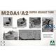 M28 A1/A2 SUPER ASSAULT TANK