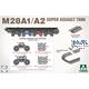 M28 A1/A2 SUPER ASSAULT TANK
