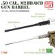 .50 CAL, M2HB/QCB Gun Barrel